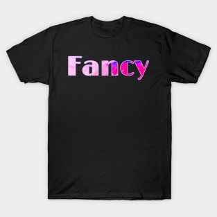 FANCY T-Shirt